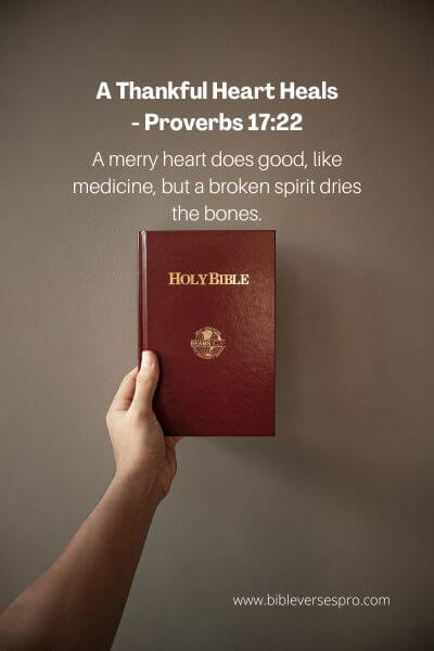 A Thankful Heart Heals - Proverbs 17_22