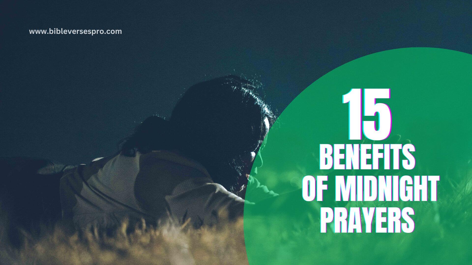 Benefits Of Midnight Prayers