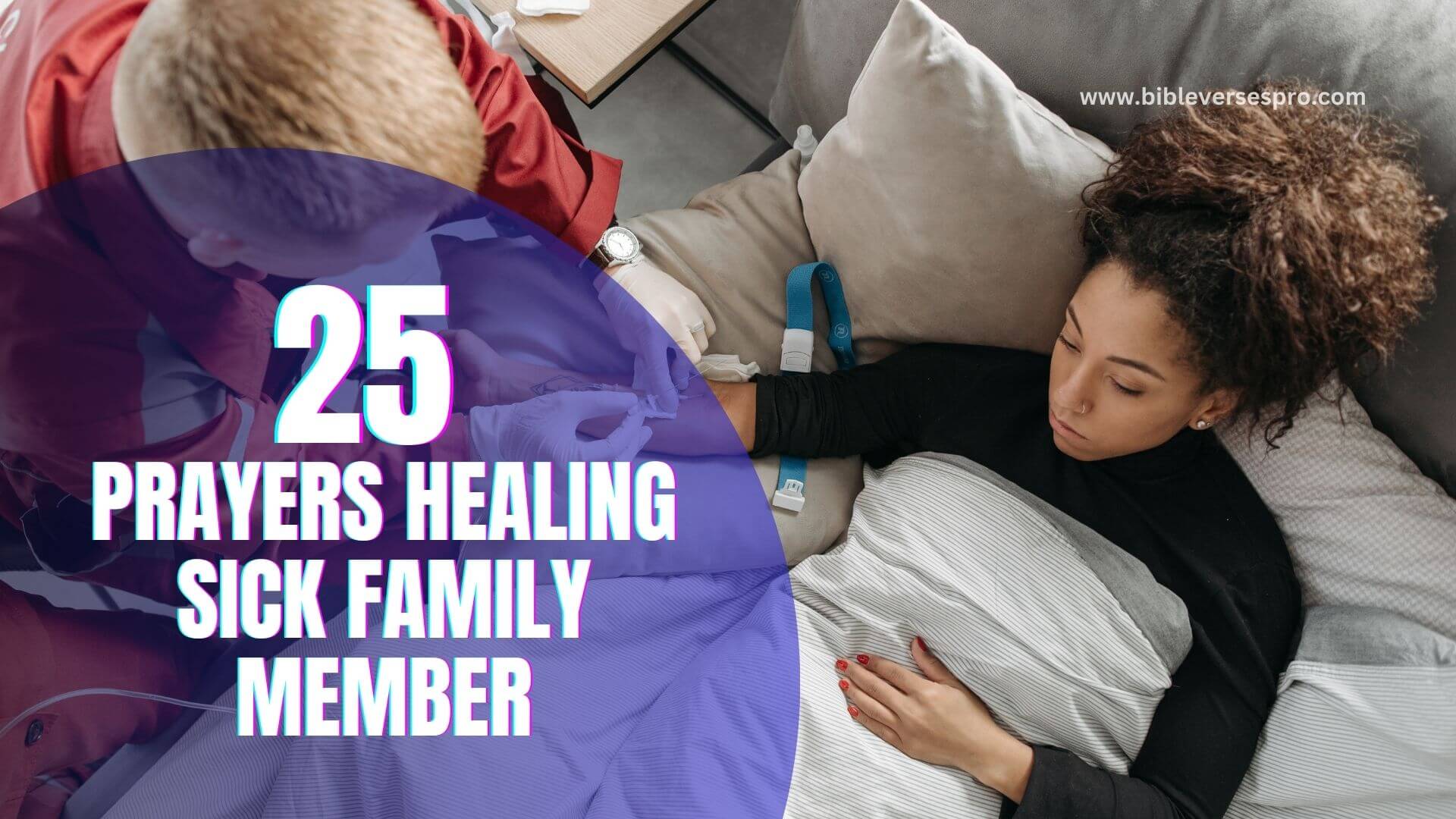 21 powerful prayers healing sick family member