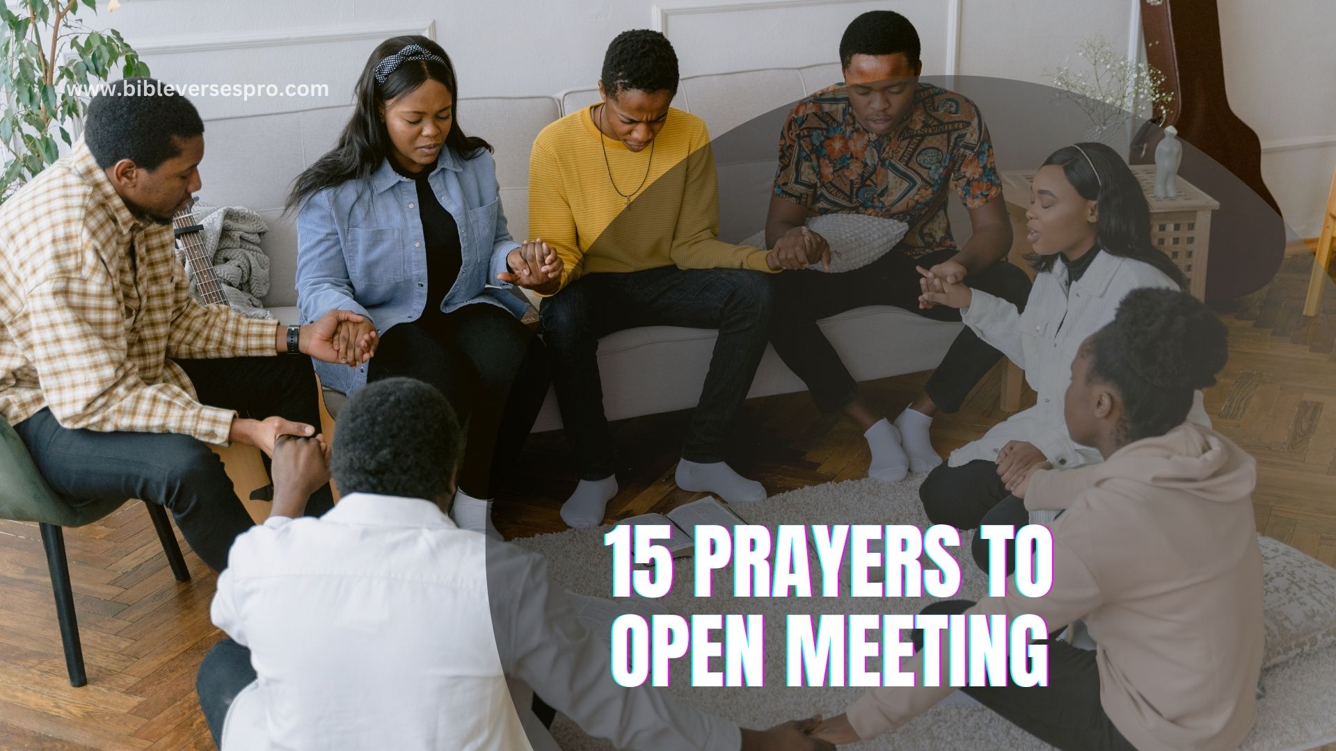 15 Prayers To Open Meeting